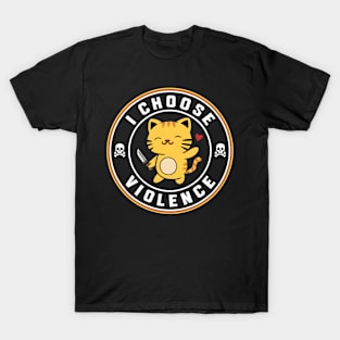 I Choose Violence Funny Cat T-Shirt